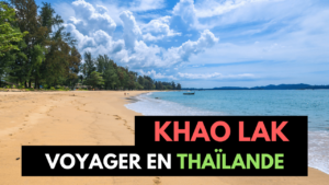 Lire la suite à propos de l’article Khao Lak : Activités, Logement & Restaurants