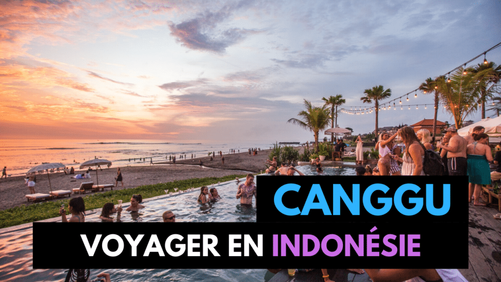 Lire la suite à propos de l’article 4 Jours à Canggu (Bali) : Activités, Logement, Restaurants