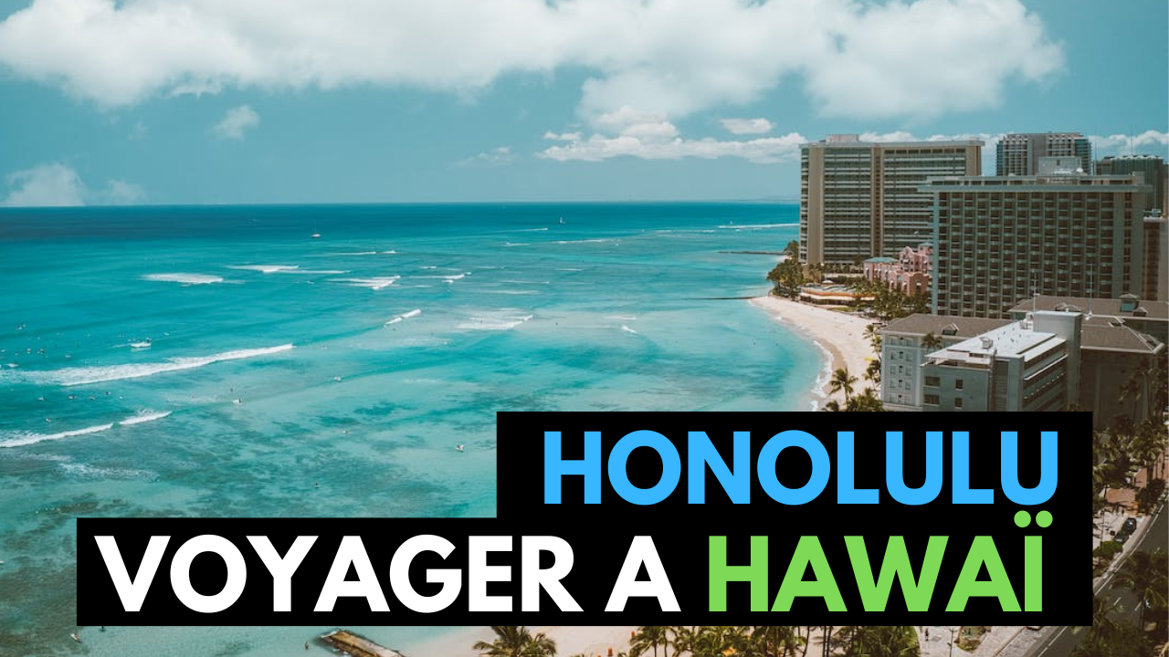 VOYAGE USA - HAWAI - HONOLULU