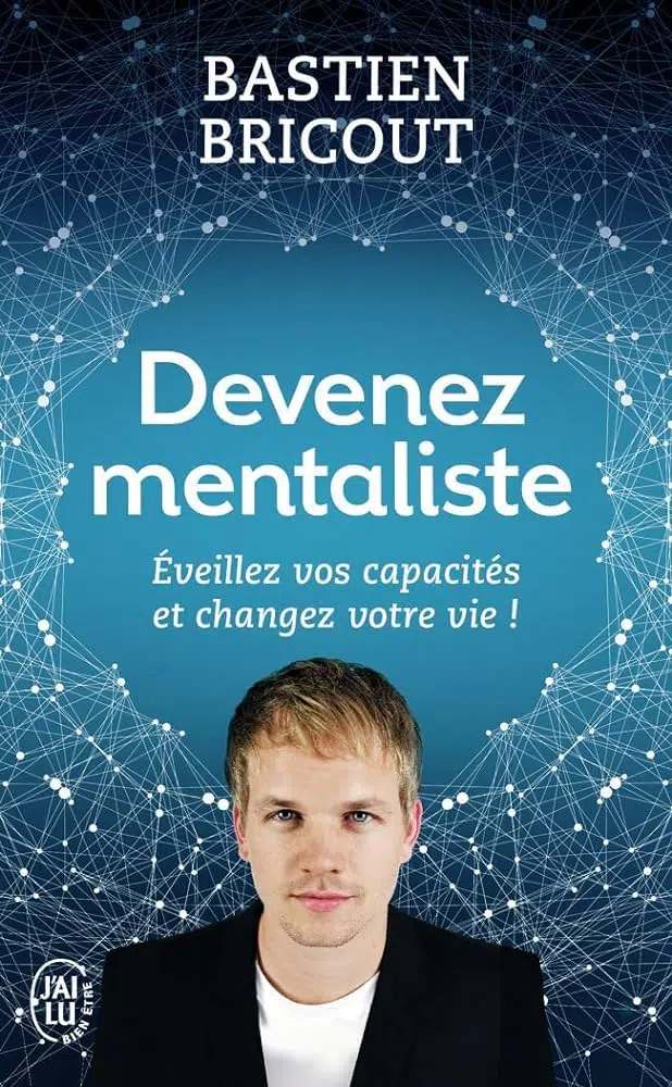 Devenez Mentaliste Bastien Bricout Devenez Mentaliste Bastien Bricout