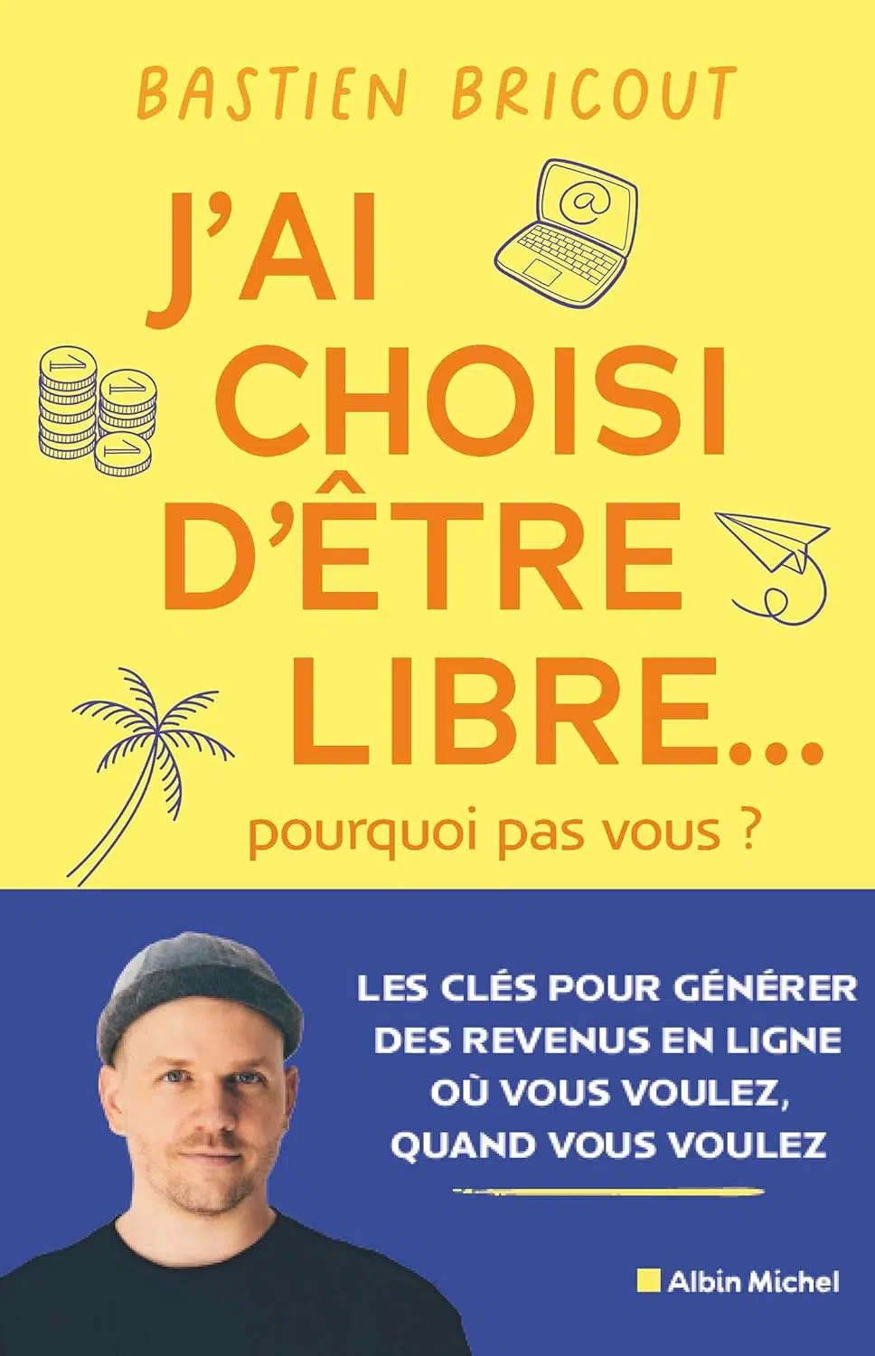 j'ai choisi d'être libre... pourquoi pas vous j'ai choisi d'être libre... pourquoi pas vous