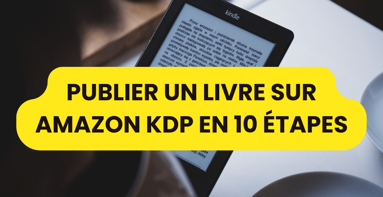 Comment Écrire un Ebook, et le Vendre ? Les étapes