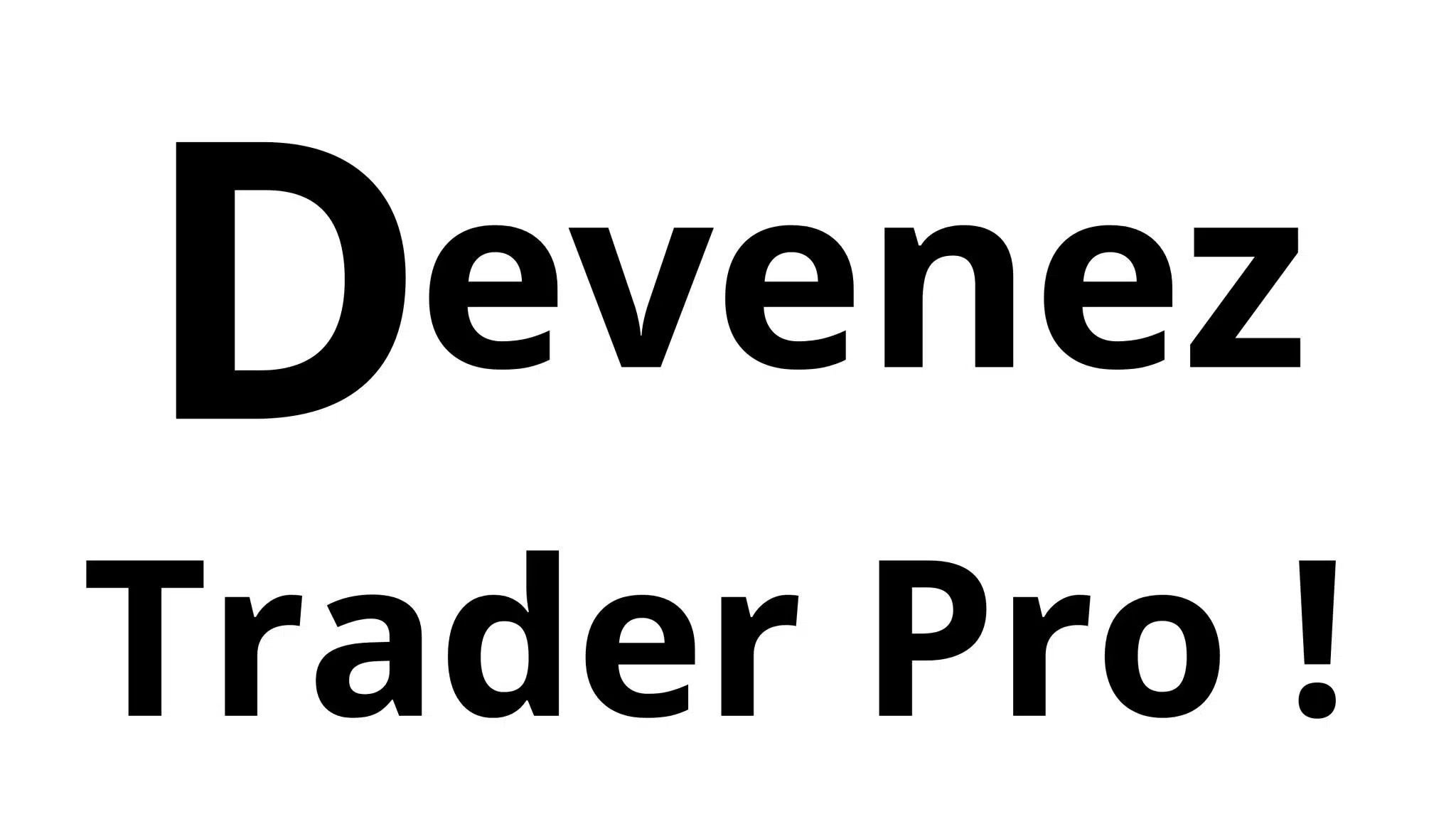 Devenez trader pro