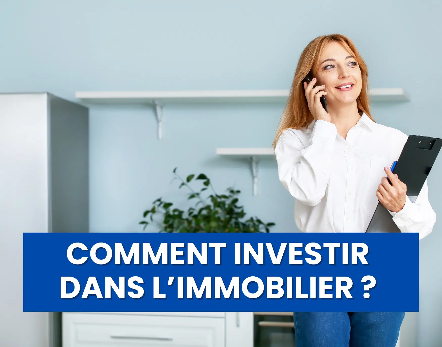 débuter dans l'immobilier en 2025 : le guide complet